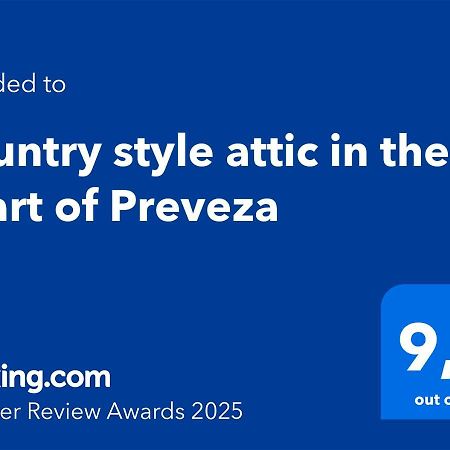 Ferienwohnung Country Style Attic In The Heart Of Preveza Exterior foto